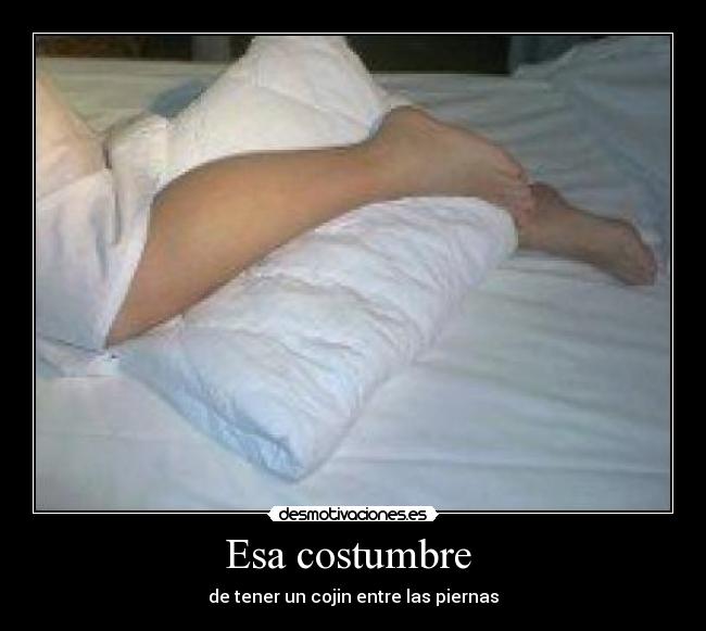 Esa costumbre  - 