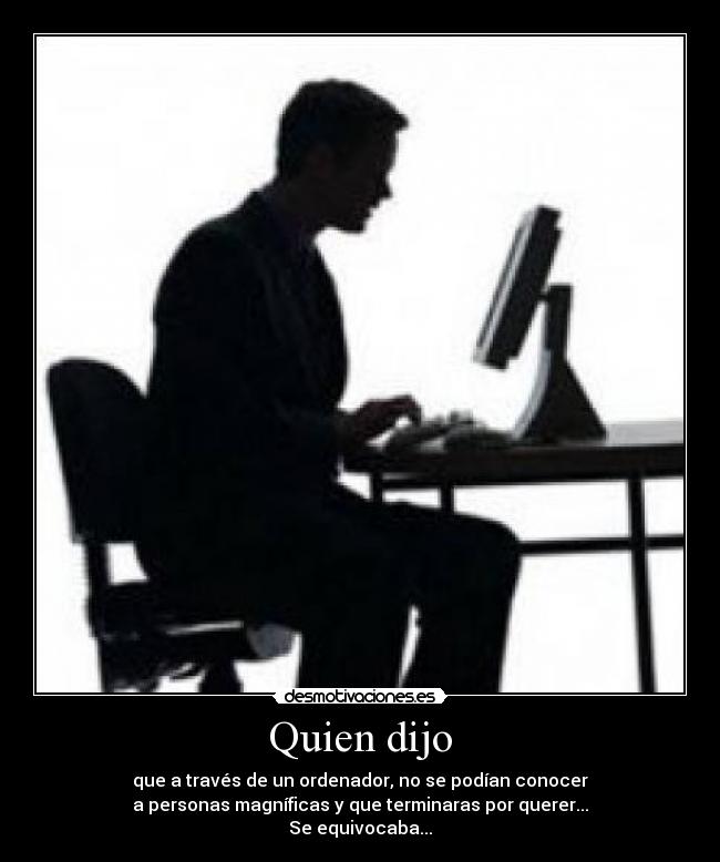 Quien dijo -