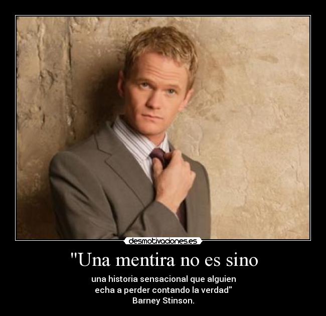 Una mentira no es sino -