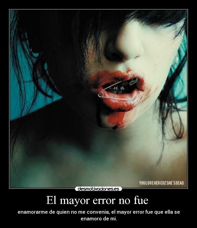 El mayor error no fue -