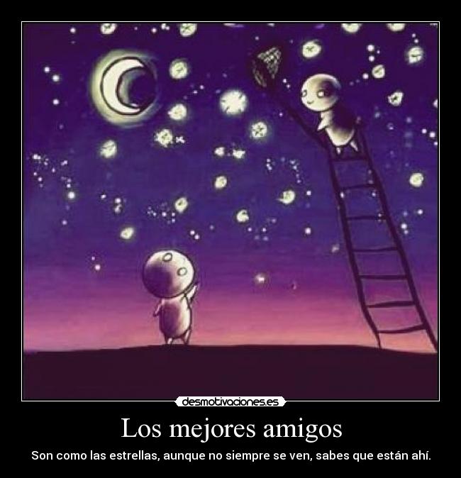 carteles amigos amigos estrellas desmotivaciones