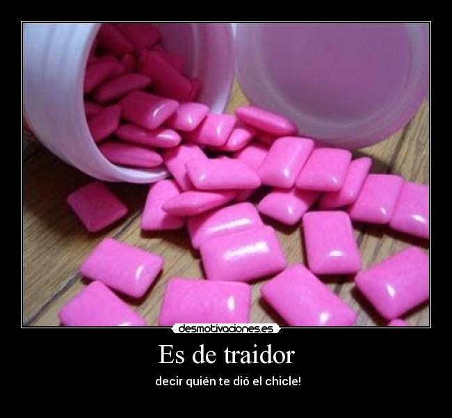 Es de traidor - 