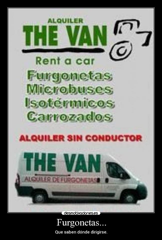 Furgonetas... - Que saben dónde dirigirse.