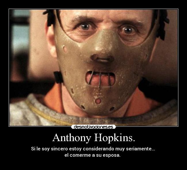 Anthony Hopkins. -