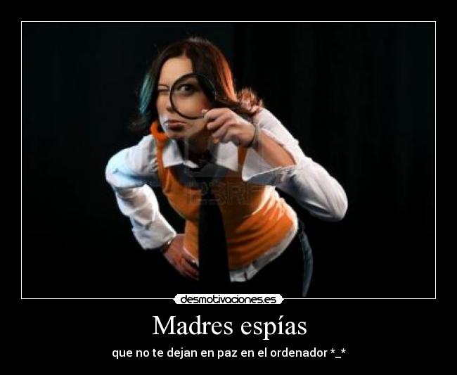 Madres espías -