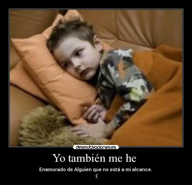 Yo también me he -
