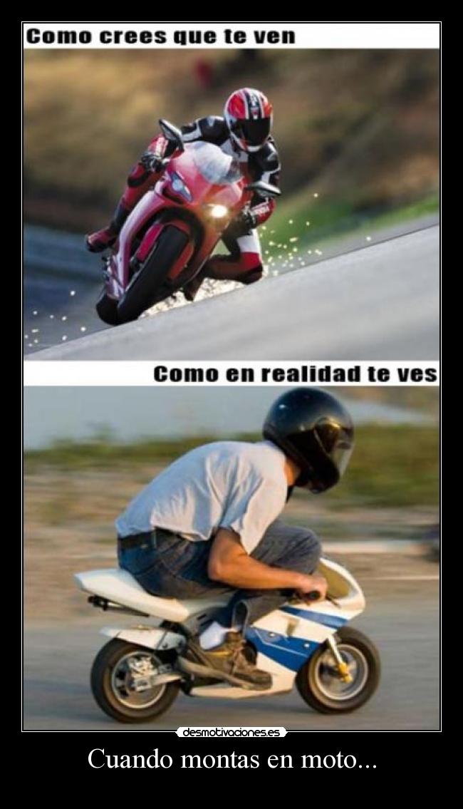 Cuando montas en moto... - 