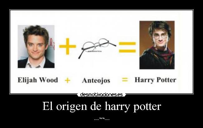 El origen de harry potter - ....¬¬....