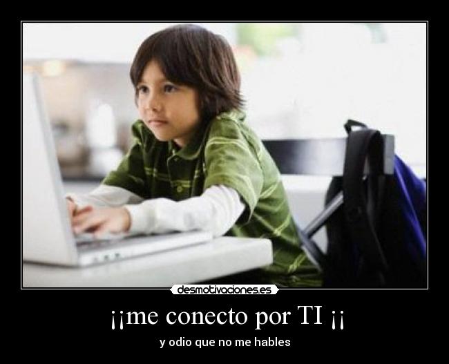 ¡¡me conecto por TI ¡¡ - 