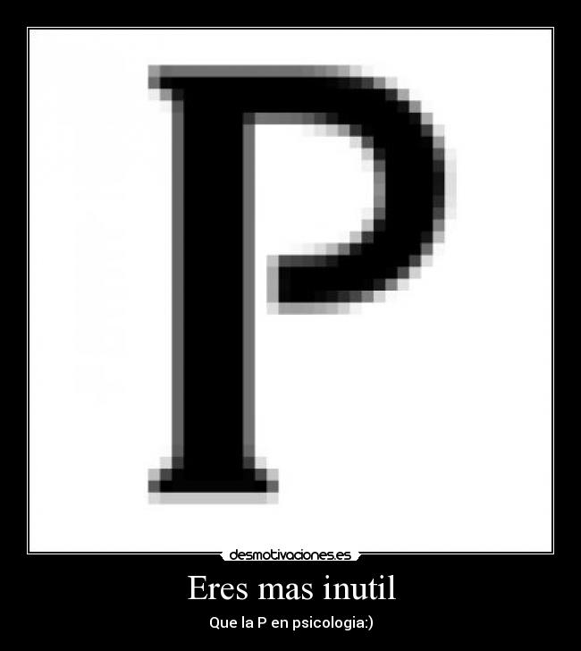 carteles inutil desmotivaciones