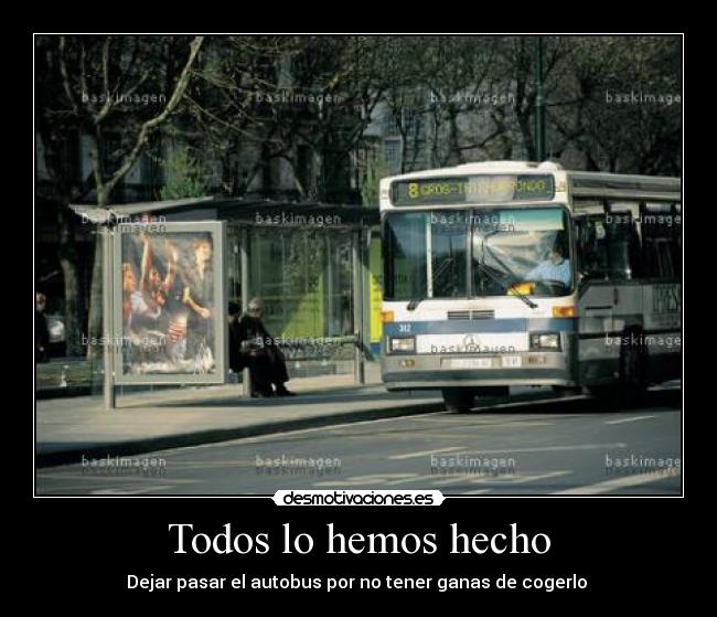 Todos lo hemos hecho -