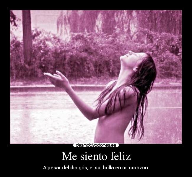 Me siento feliz - 