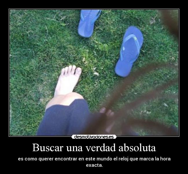 Buscar una verdad absoluta -