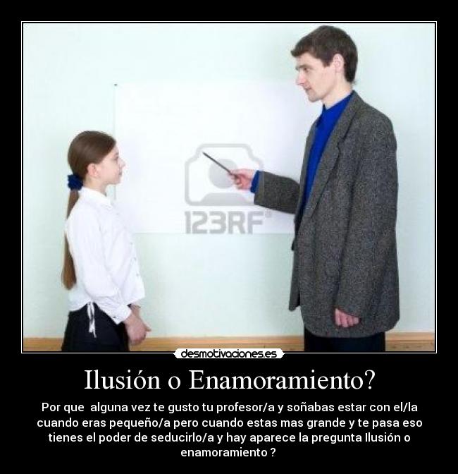 Ilusión o Enamoramiento? - 