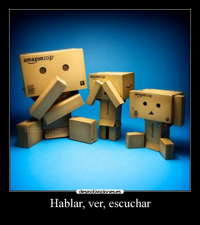 Hablar, ver, escuchar -