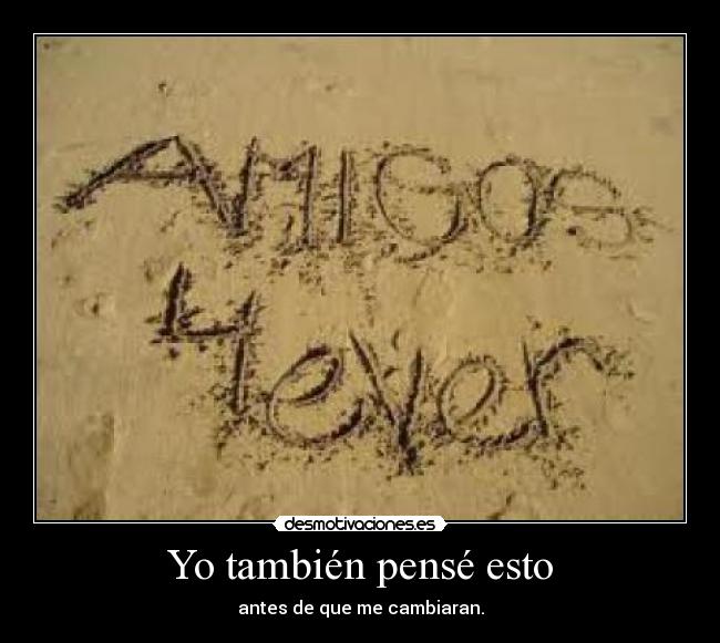 Yo también pensé esto - 