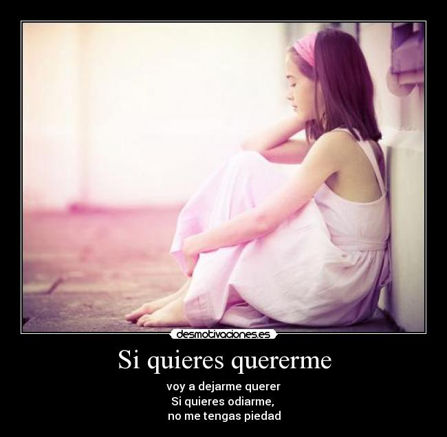 Si quieres quererme - 