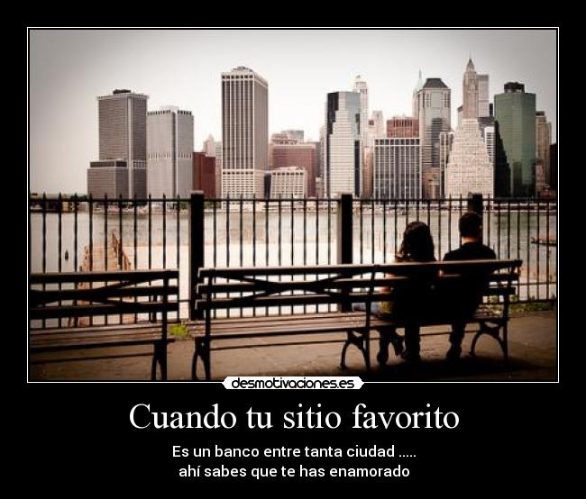 Cuando tu sitio favorito - 