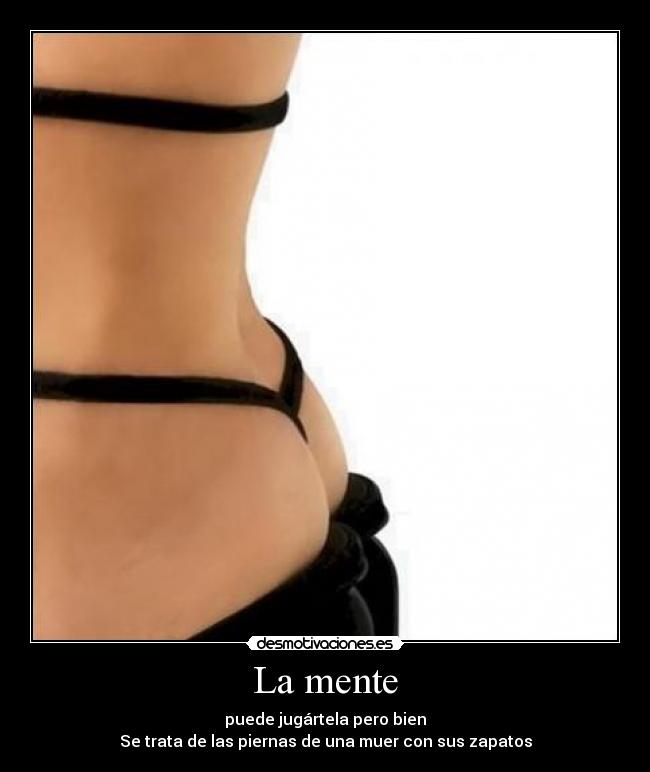 La mente - puede jugártela pero bien
Se trata de las piernas de una muer con sus zapatos