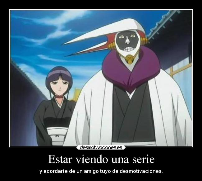 Estar viendo una serie -