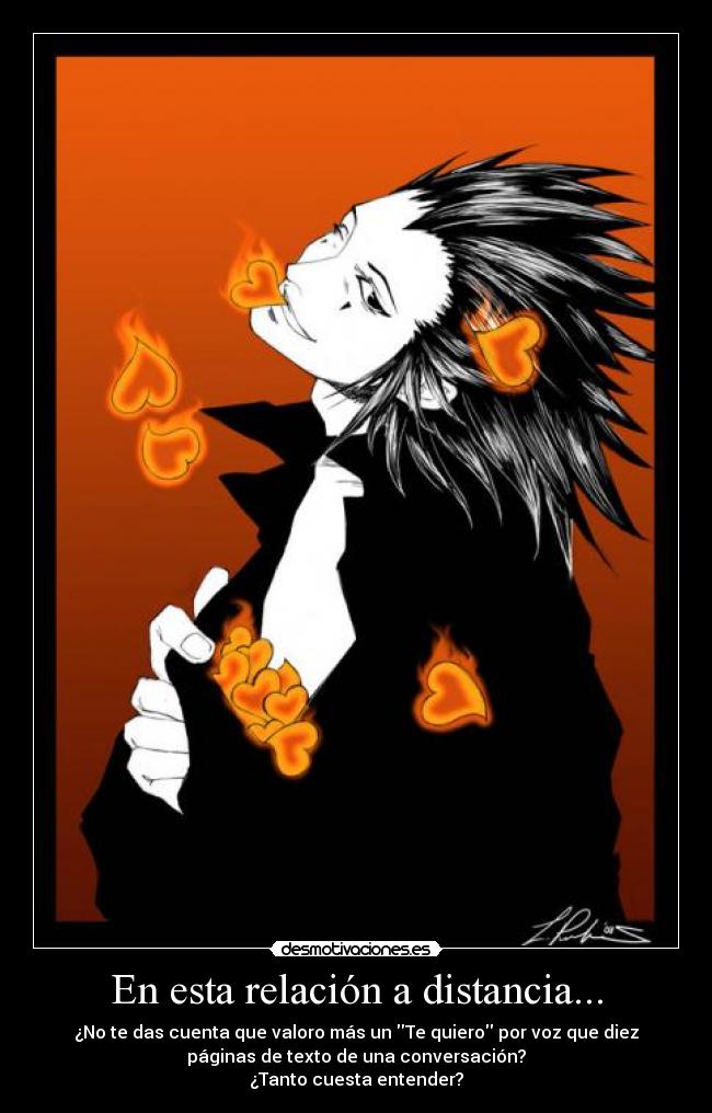 En esta relación a distancia... - 