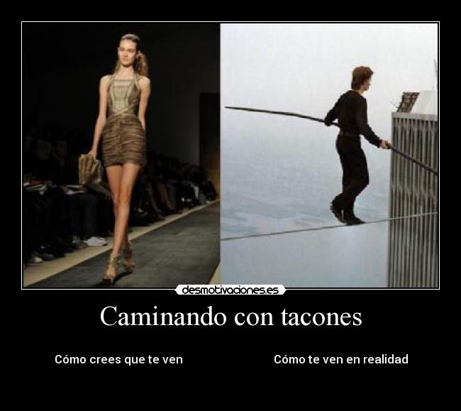 Caminando con tacones -