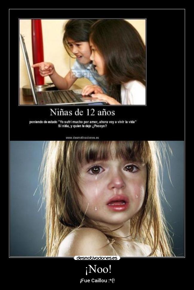 ¡Noo! -