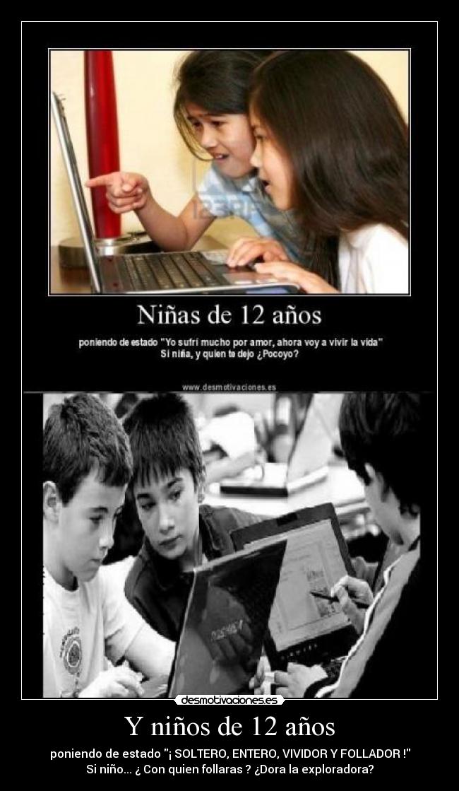 Y niños de 12 años -