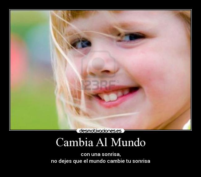 Cambia Al Mundo - 