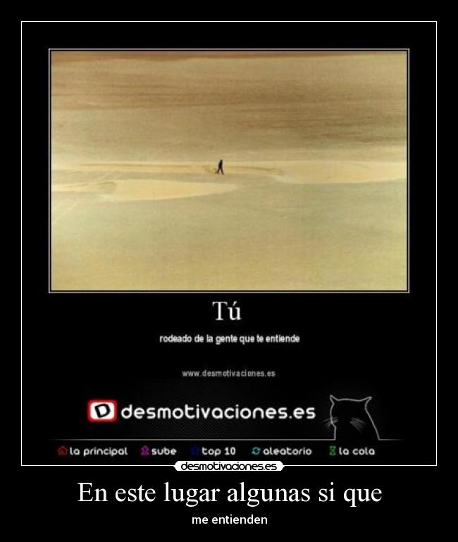 En este lugar algunas si que - 