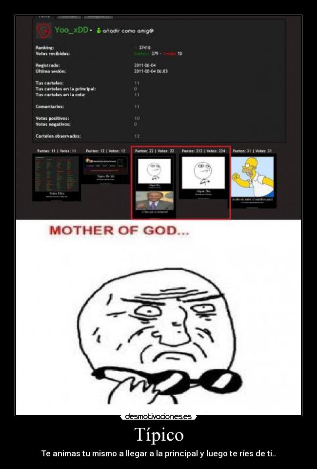 Típico - Te animas tu mismo a llegar a la principal y luego te ríes de ti..