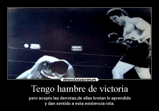 Tengo hambre de victoria -
