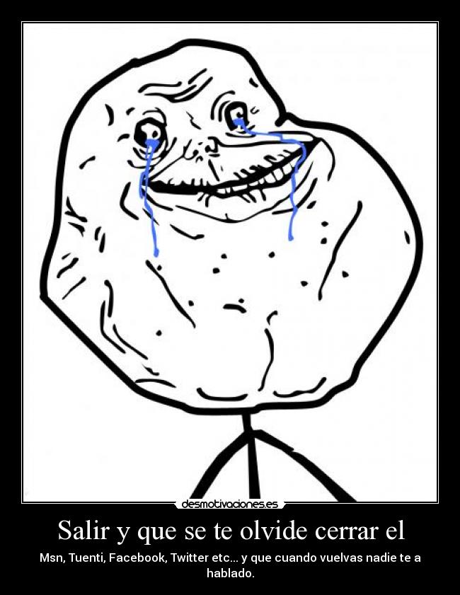 carteles estoy mas forever alone que forever alone desmotivaciones