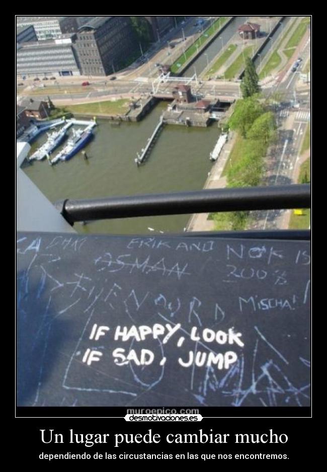Un lugar puede cambiar mucho -