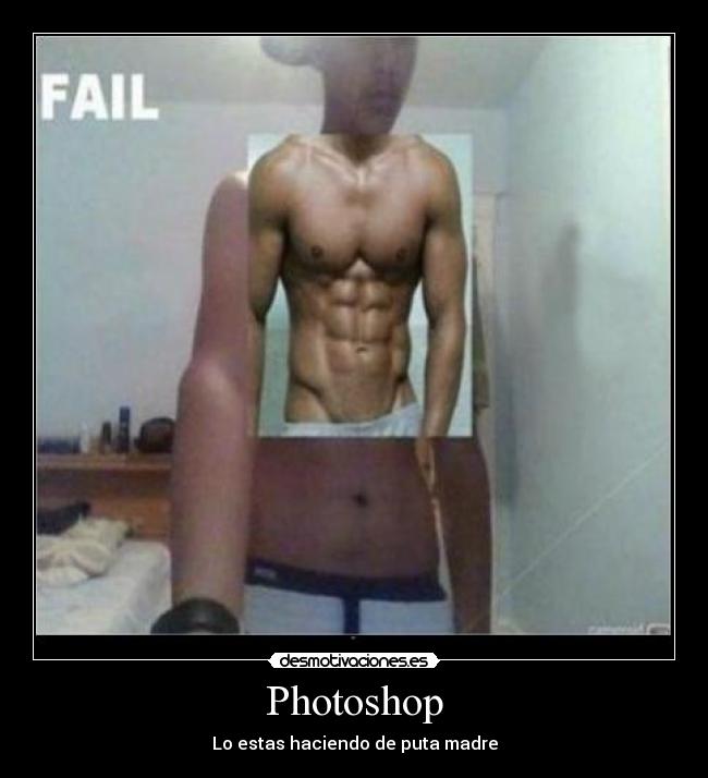 Photoshop - Lo estas haciendo de puta madre