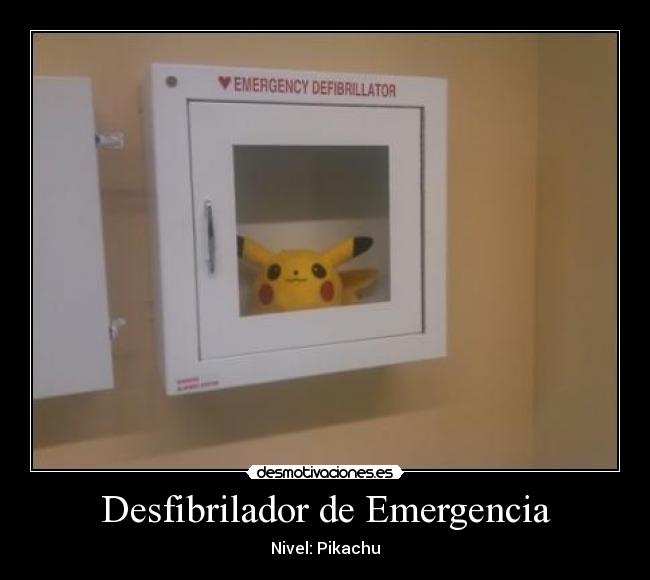 Desfibrilador de Emergencia - Nivel: Pikachu