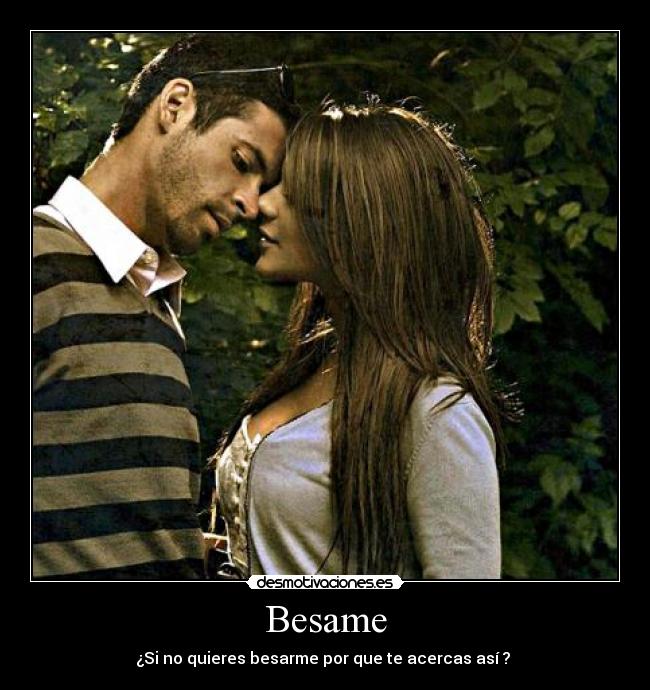 Besame -