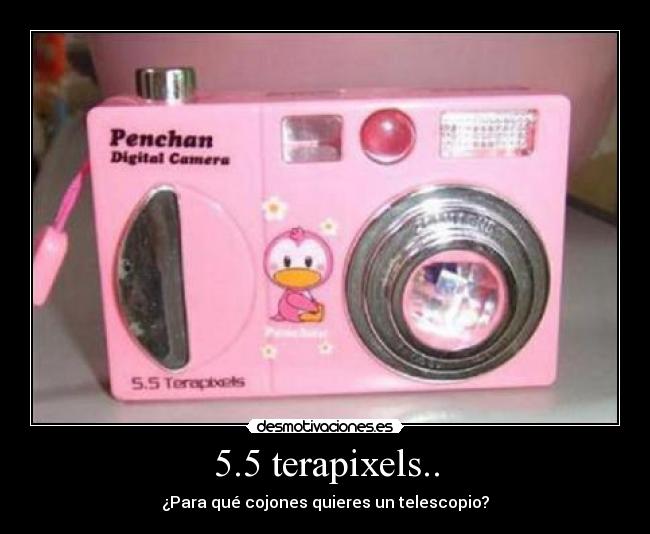 5.5 terapixels.. - 