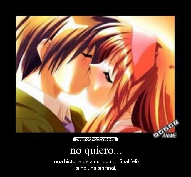 no quiero... - 