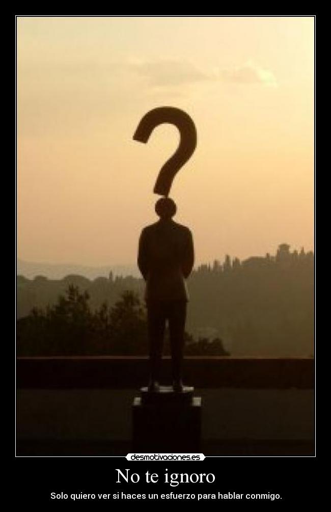No te ignoro - 