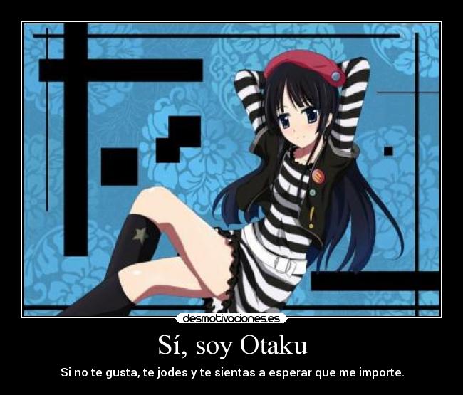 Sí, soy Otaku - 