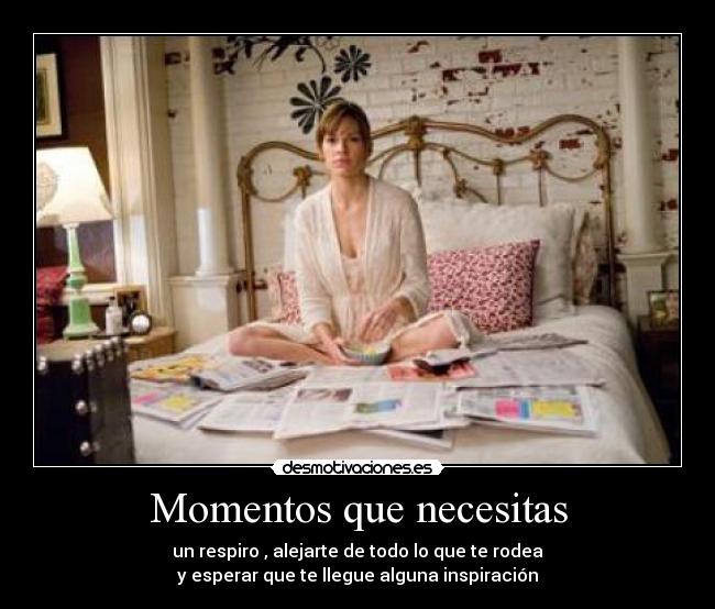 Momentos que necesitas - 