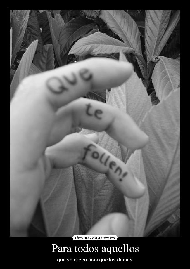 carteles que follen odio rabia venganza desmotivaciones