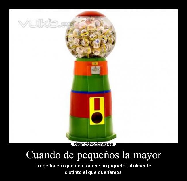 Cuando de pequeños la mayor - 