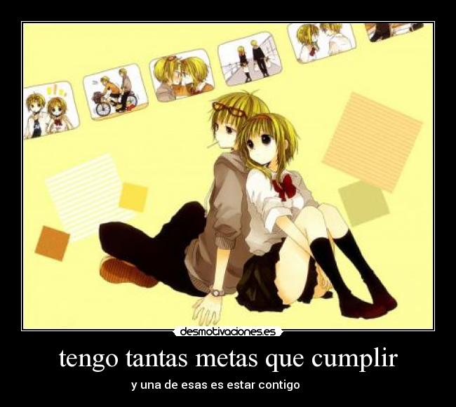 tengo tantas metas que cumplir - 
