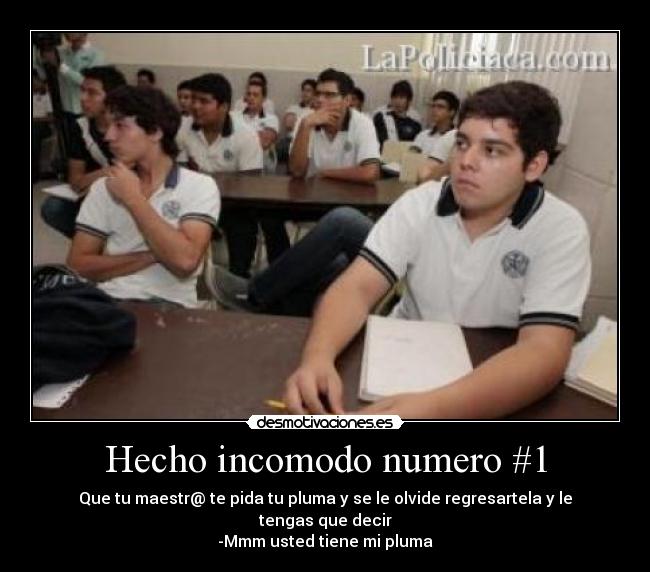 Hecho incomodo numero #1 -