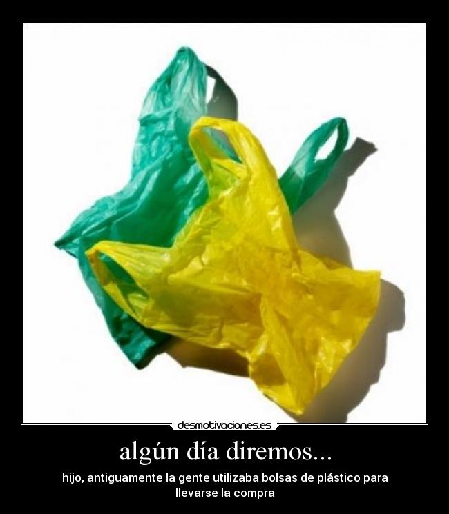 algún día diremos... - 