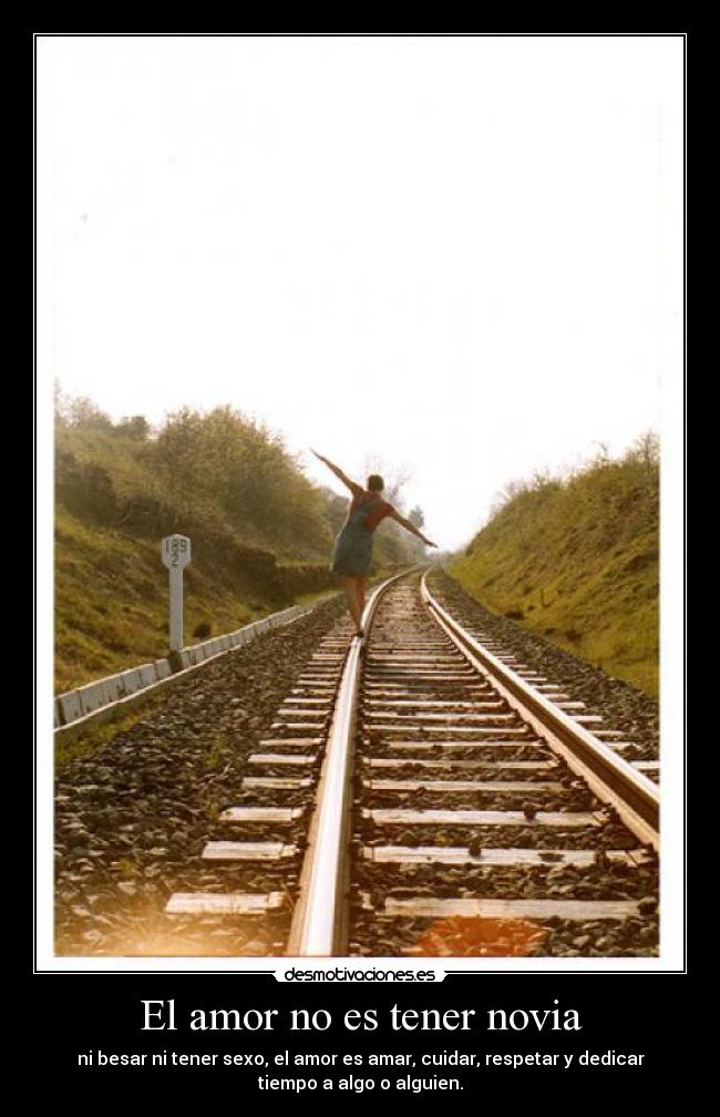 El amor no es tener novia - 