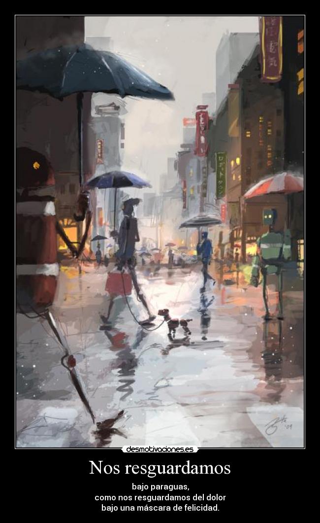 carteles resguardate lluvia baila bajo ella tu eliges desmotivaciones