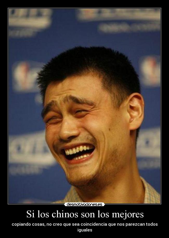 Si los chinos son los mejores -